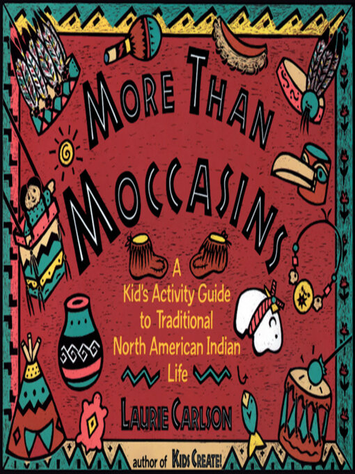 Title details for More Than Moccasins by Laurie Carlson - Available